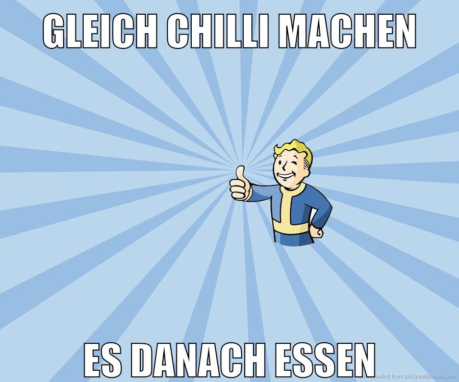 gleich chilli machen es danach essen