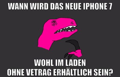 wann wird das neue iphone 7 wohl im laden ohne vetrag erhältlich sein?