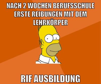 nach 2 wochen berufsschule erste reibungen mit dem lehrkörper rif ausbildung