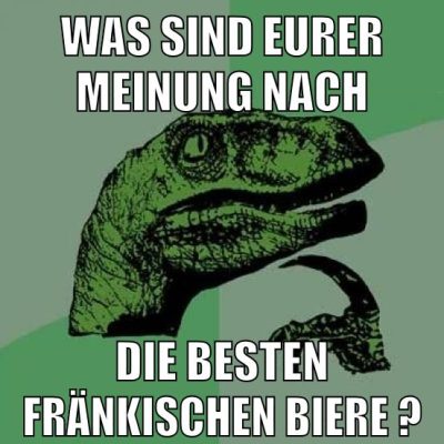 Was sind eurer Meinung nach die besten fränkischen Biere ?