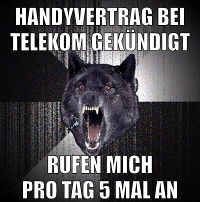 handyvertrag bei telekom gekündigt rufen mich pro tag 5 mal an