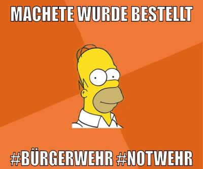 machete wurde bestellt #bürgerwehr #notwehr