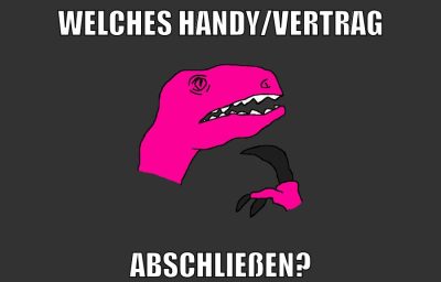 welches handy/vertrag abschließen?
