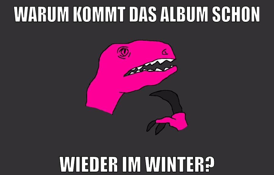 warum kommt das album schon wieder im winter?