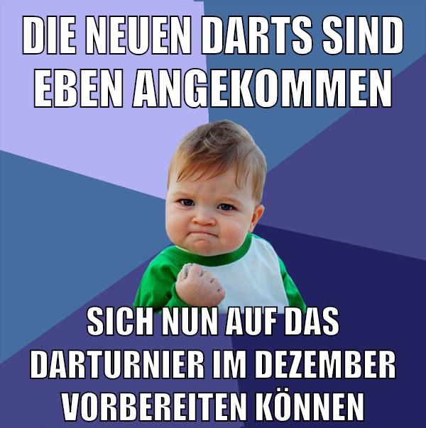 die neuen darts sind eben angekommen sich nun auf das darturnier im dezember vorbereiten können