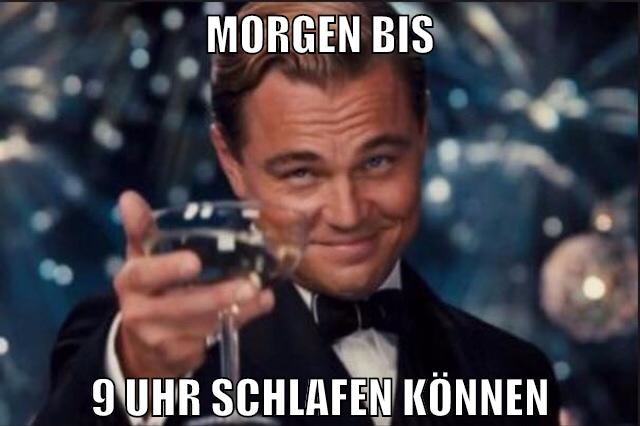 morgen bis 9 uhr schlafen können