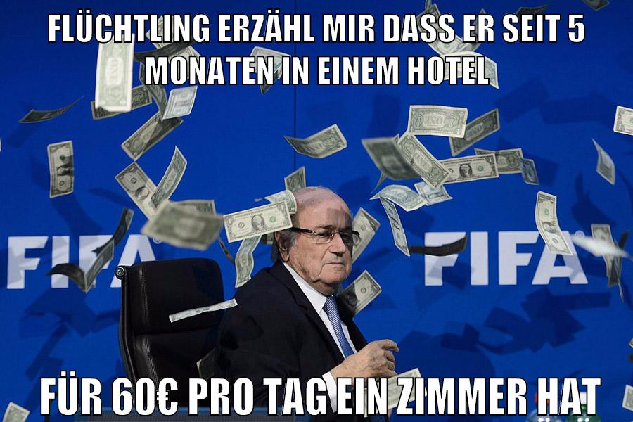 flüchtling erzähl mir dass er seit 5 monaten in einem Hotel für 60€ pro tag ein zimmer hat