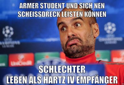 armer student und sich nen scheissdreck leisten können schlechter leben als hartz IV empfänger
