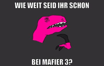 wie weit seid ihr schon bei mafier 3?