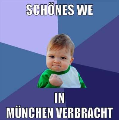 schönes we in münchen verbracht
