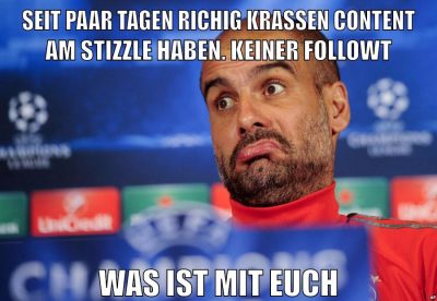 seit paar tagen richig krassen content am stizzle haben. keiner followt was ist mit euch