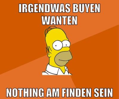 irgendwas buyen wanten nothing am finden sein