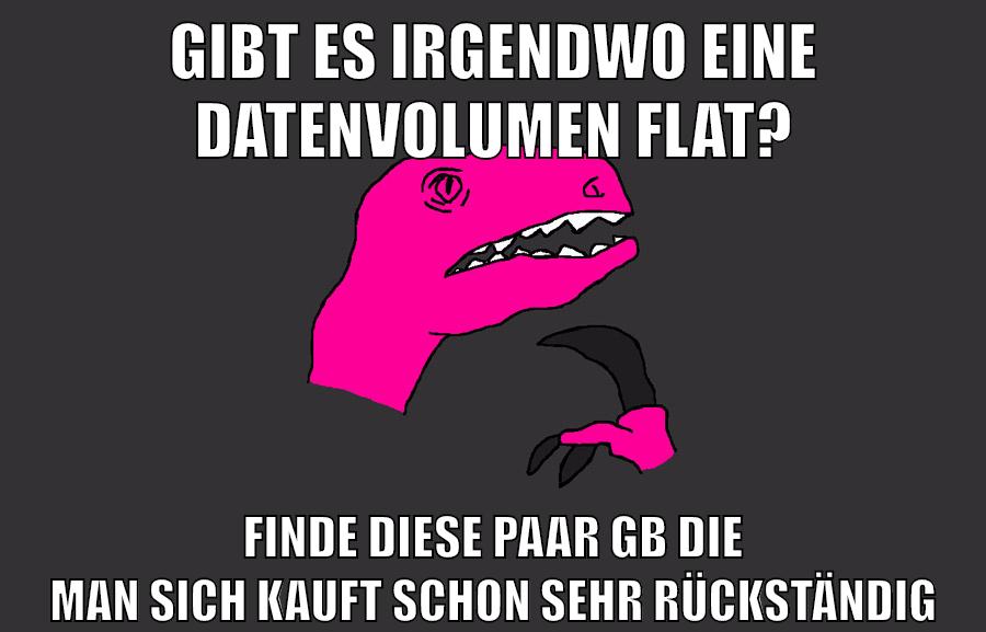gibt es irgendwo eine datenvolumen flat? finde diese paar gb die man sich kauft schon sehr rückständig