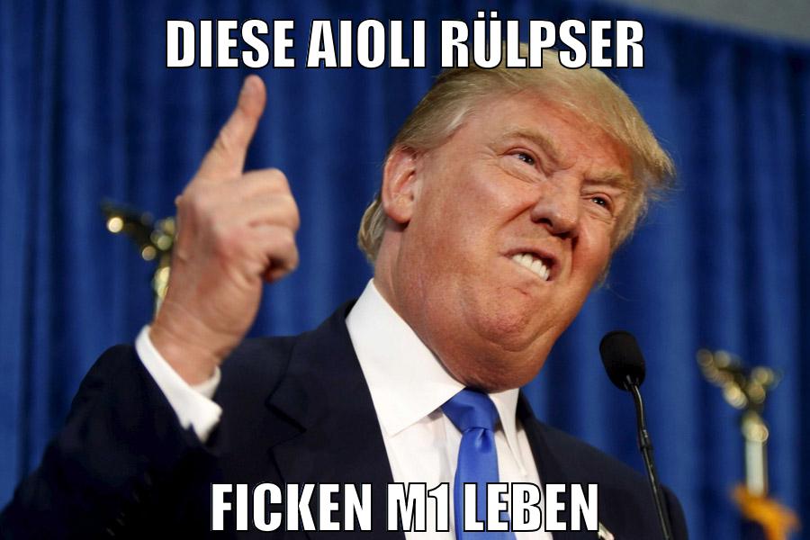 DIESE Aioli Rülpser ficken m1 leben