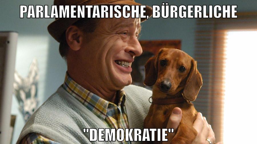 parlamentarische, bürgerliche "DEMOkratie"