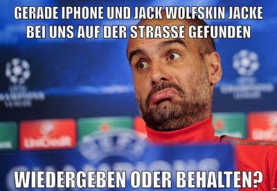 gerade iphone und jack wolfskin jacke bei uns auf der strasse gefunden wiedergeben oder behalten?