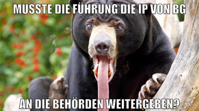 Musste die Führung die IP von BG an die behörden weitergeben?