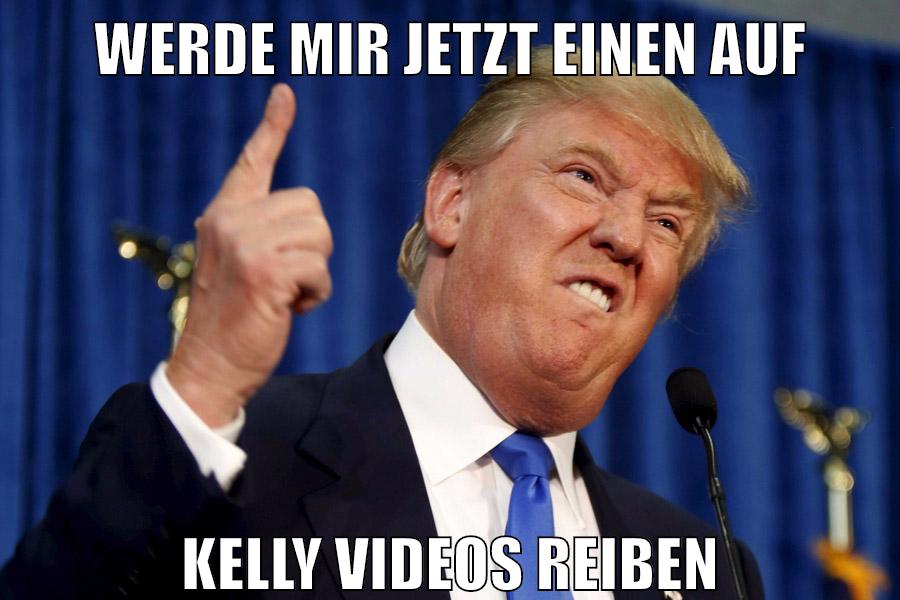 werde mir jetzt einen auf kelly videos reiben