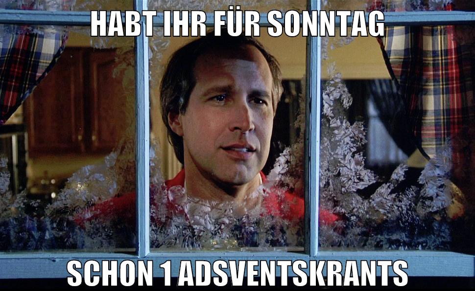 habt ihr für sonntag schon 1 adsventskrants