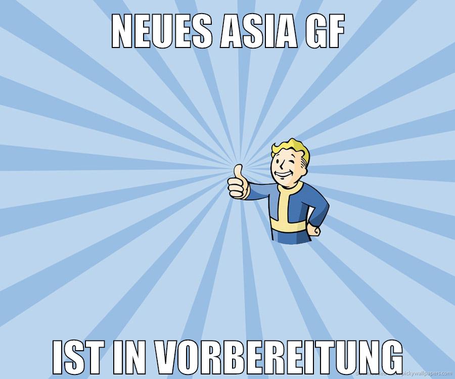 Neues asia gf ist in vorbereitung