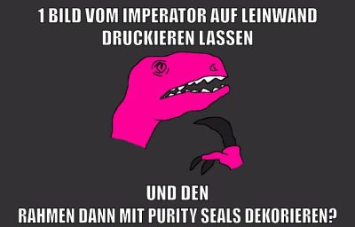 1 bild vom imperator auf leinwand druckieren lassen und den rahmen dann mit purity seals dekorieren?
