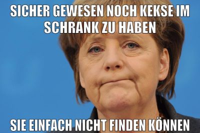 sicher gewesen noch kekse im schrank zu haben sie einfach nicht finden können
