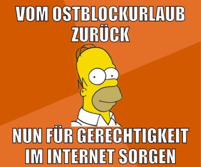 vom ostblockurlaub zurück nun für gerechtigkeit im internet sorgen