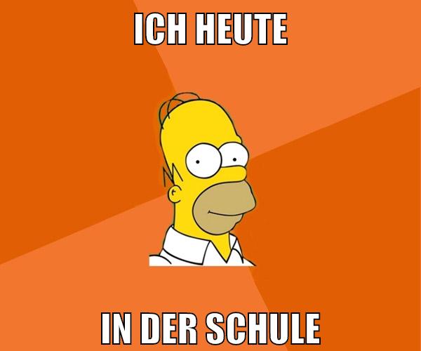 ich heute in der schule