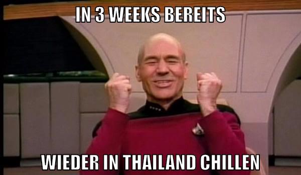 in 3 weeks bereits wieder in thailand chillen