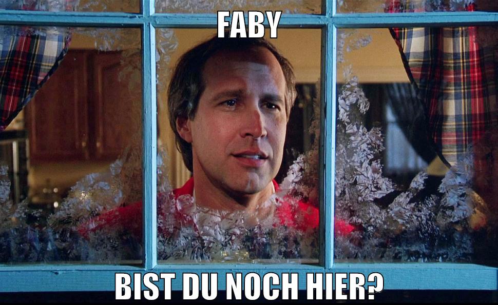 faby bist du noch hier?