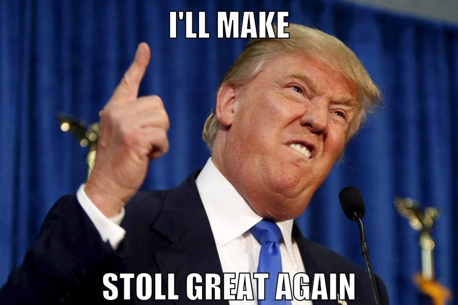 I'll make Stoll great again