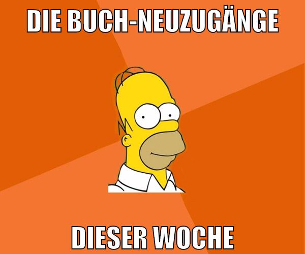 Die Buch-Neuzugänge Dieser woche