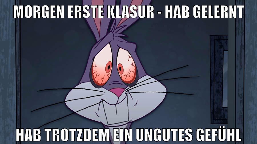 Morgen erste Klasur - Hab gelernt Hab trotzdem ein ungutes Gefühl