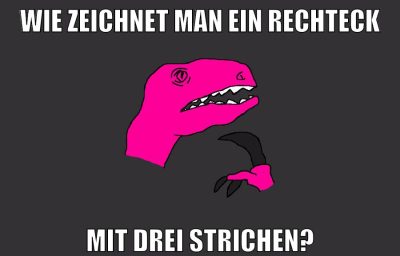 wie zeichnet man ein rechteck mit drei strichen?