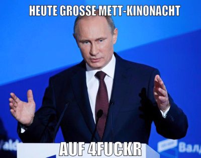 heute große mett-kinonacht auf 4fuckr