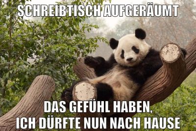 schreibtisch aufgeräumt das gefühl haben, ich dürfte nun nach hause
