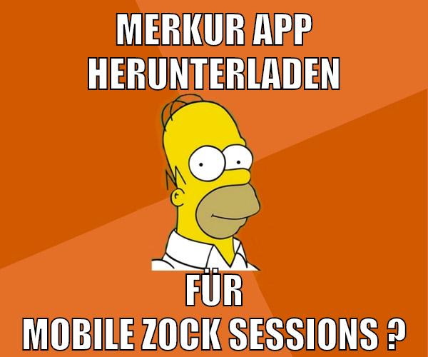 merkur app herunterladen für mobile zock sessions ?