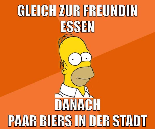 gleich zur freundin essen danach paar biers in der stadt