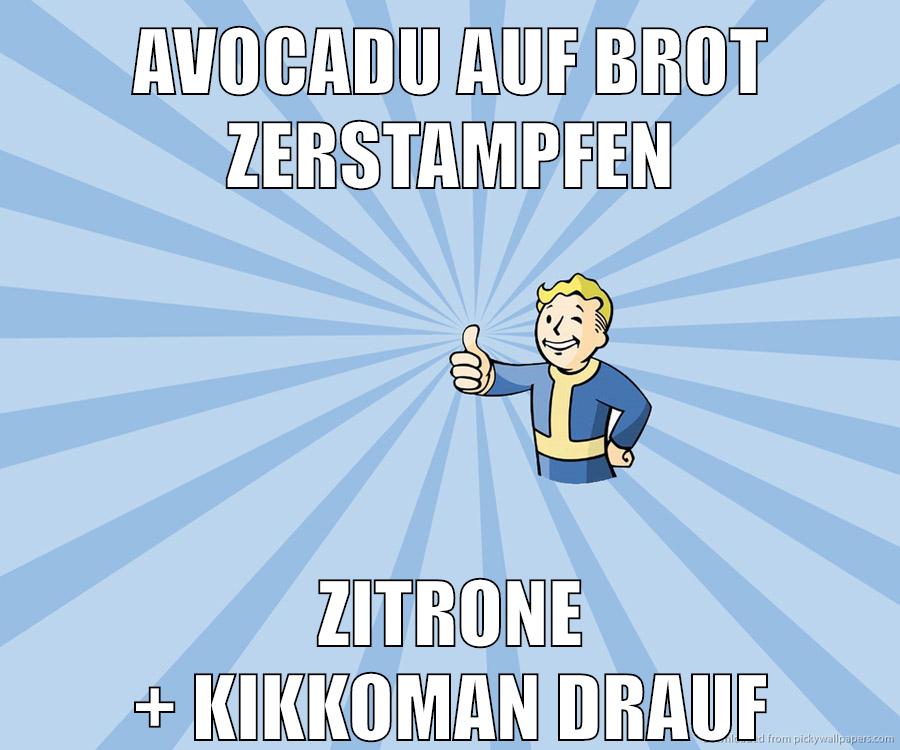 AVOCADU AUF BROT ZERSTAMPFEN ZITRONE + KIKKOMAN DRAUF