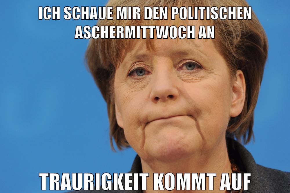 Ich schaue mir den politischen Aschermittwoch an Traurigkeit kommt auf