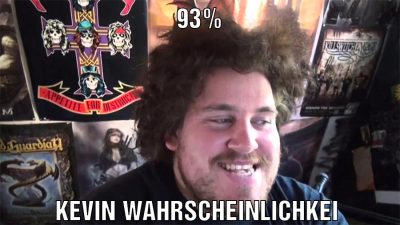 93% Kevin wahrscheinlichkei