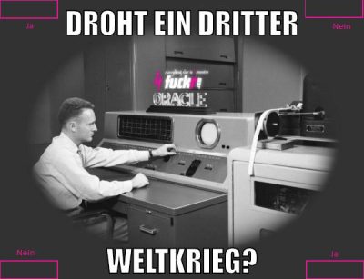 DROHT EIN DRITTER WELTKRIEG?