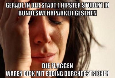 gerade in der Stadt 1 hipster student in Bundeswehrparker gesehen die flaggen waren dick mit edding durchgestrichen
