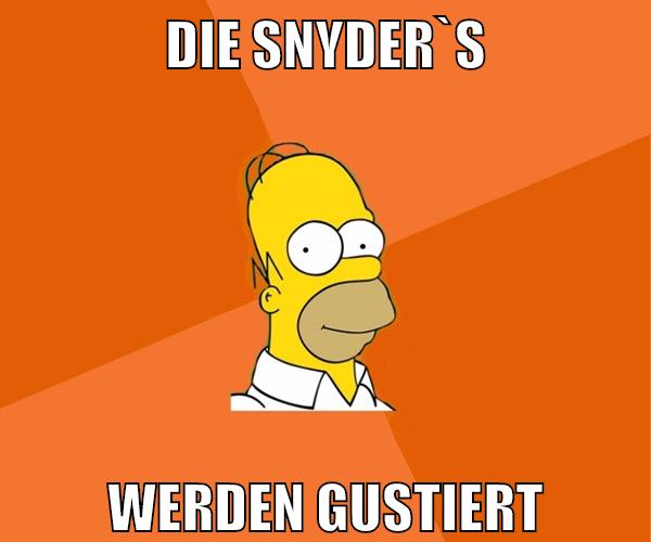 die snyder`s werden gustiert