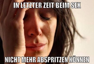 IN LETZTER ZEIT BEIM SEX NICHT MEHR ABSPRITZEN KÖNNEN