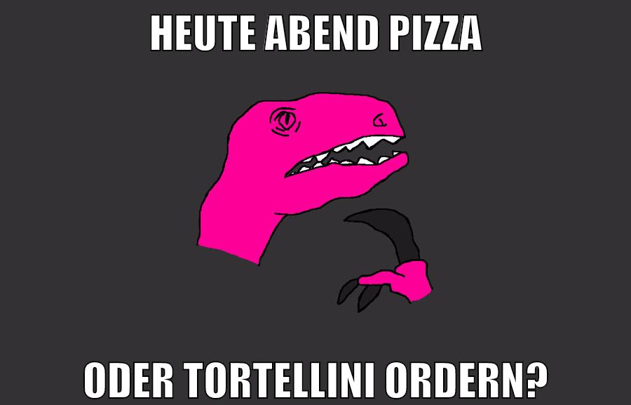 heute abend pizza oder tortellini ordern?