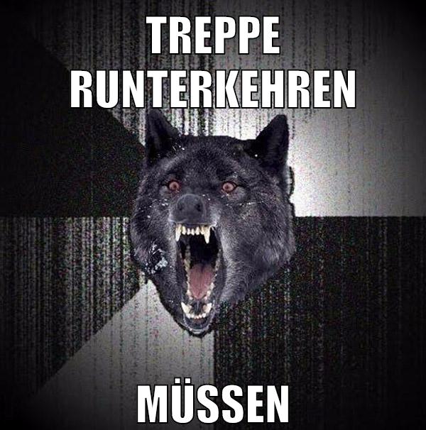 treppe runterkehren müssen
