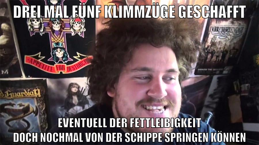 drei mal fünf klimmzüge geschafft eventuell der fettleibigkeit doch nochmal von der schippe springen können