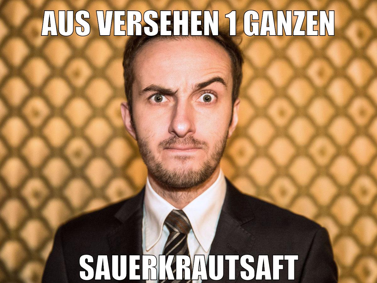 aus versehen 1 ganzen sauerkrautsaft