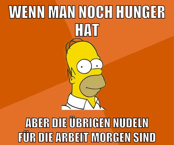 wenn man noch hunger hat aber die übrigen nudeln für die arbeit morgen sind